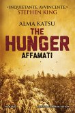 The Hunger. Affamati (eBook, ePUB)