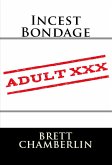Incest Bondage: Taboo NC BDSM Erotica (eBook, ePUB)
