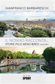 Il nonno racconta... (eBook, ePUB)