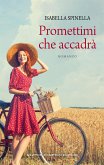 Promettimi che accadrà (eBook, ePUB)