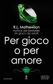 Per gioco o per amore (eBook, ePUB)