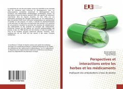 Perspectives et interactions entre les herbes et les médicaments - Igbinoba, Sharon;Olayiwola, Gbola;Onyeji, Cyprian