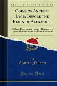 Coins of Ancient Lycia Before the Reign of Alexander (eBook, PDF)