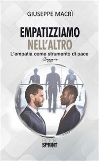 Empatizziamo nell'altro (eBook, ePUB) - Macrì, Giuseppe