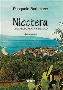 Nicotera - Dagli albori al XX secolo (eBook, ePUB) - Barbalace, Pasquale