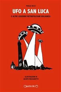 UFO a San Luca (eBook, ePUB) - Ricci, Paolo