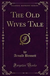 The Old Wives Tale (eBook, PDF)