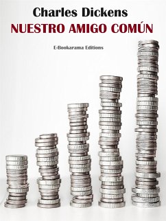 Nuestro amigo común (eBook, ePUB) - Dickens, Charles