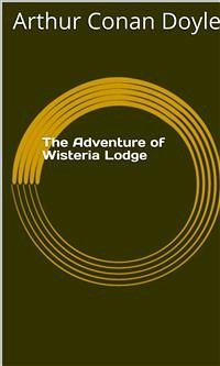 The Adventure of Wisteria Lodge (eBook, ePUB) - Conan Doyle, Arthur