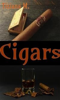 Cigars (eBook, ePUB) - M., Tiziana