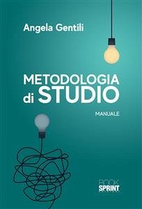 Metodologia di studio (eBook, ePUB) - Gentili, Angela