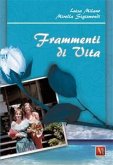 Frammenti di vita (eBook, PDF)