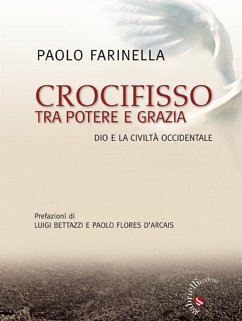 Crocifisso tra potere e grazia (eBook, ePUB) - Farinella, Paolo
