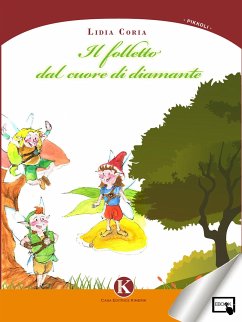 Il folletto dal cuore di diamante (eBook, ePUB) - Coria, Lidia