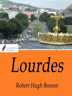 Lourdes (eBook, ePUB) - Hugh Benson, Robert