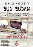 Sud Sudan. Il lungo e sofferto cammino verso pace, giustizia e dignità (eBook, ePUB)