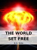 The World Set Free (eBook, ePUB)