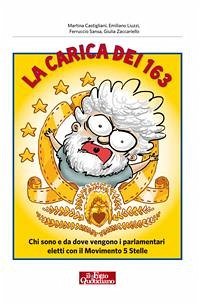 La carica dei 163 (eBook, ePUB) - Castigliani, Martina; Liuzzi, Emiliano; Sansa, Ferruccio; Zaccariello, Giulia