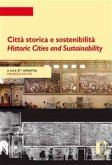 Città storica e sostenibilità / Historic Cities and Sustainability (eBook, PDF)