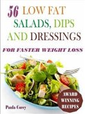 56 Low Fat Salads, Dips And Dressings For Faster Weight Loss (eBook, ePUB)