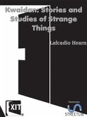 Kwaidan: Stories and Studies of Strange Things (eBook, ePUB)
