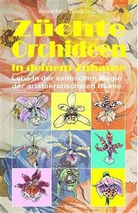 Züchte Orchideen in deinem Zuhause. (eBook, ePUB) - Breitner, Maximilian