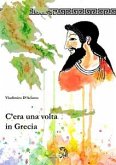 C'era una volta in Grecia (eBook, PDF)