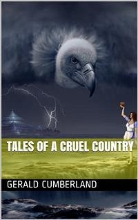 Tales of a Cruel Country (eBook, PDF) - Cumberland, Gerald