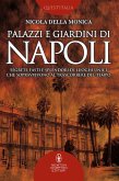 Palazzi e giardini di Napoli (eBook, ePUB)