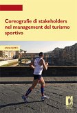 Coreografie di stakeholders nel management del turismo sportivo (eBook, PDF)