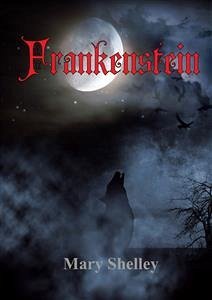 Frankenstein (eBook, PDF) - Shelley, Mary