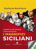 Indietro nel tempo intervistando i magnifici Siciliani (eBook, ePUB)