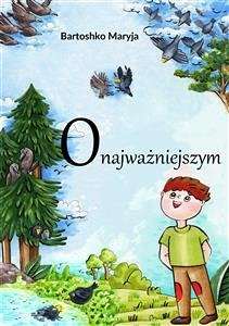 O najważniejszym (eBook, ePUB) - Bartoshko, Maryja