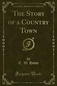 The Story of a Country Town (eBook, PDF)