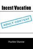 Incest Vacation: Taboo Erotica (eBook, ePUB)