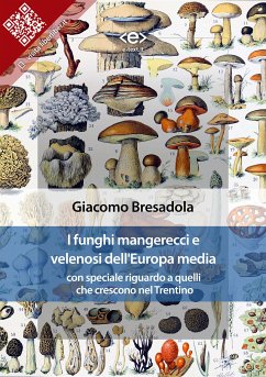 I funghi mangerecci e velenosi dell'Europa media (eBook, ePUB) - Bresadola, Giacomo