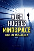 Mindspace – Un killer senza regole (eBook, ePUB)