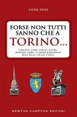 Forse non tutti sanno che a Torino... (eBook, ePUB)