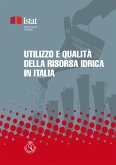 Utilizzo e qualità della risorsa idrica in Italia (eBook, PDF)