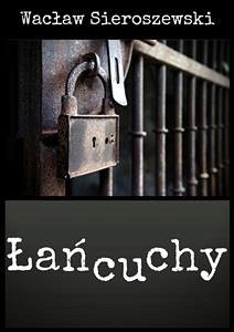 Łańcuchy (eBook, ePUB) - Sieroszewski, Wacław