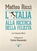 L'Italia alla ricerca della felicità (eBook, ePUB)