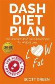 Dash Diet Plan : The Ultimate Dash Diet Cheat Sheet For Weight Loss (eBook, ePUB)