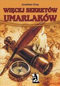 Więcej sekretów umarlaków (eBook, ePUB) - Gray, Jonathan