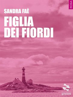 Figlia dei fiordi (eBook, ePUB) - Faè, Sandra