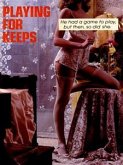 Playing For Keeps - Adult Erotica (eBook, ePUB)