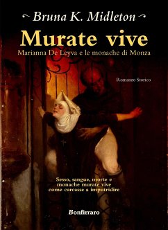 Murate vive (eBook, ePUB) - K. Midleton, Bruna