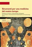 Strumenti per una medicina del nostro tempo (eBook, ePUB)