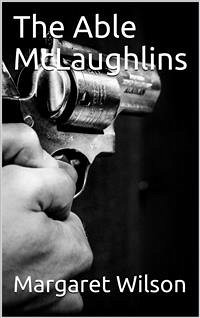 The Able McLaughlins (eBook, PDF) - Wilson, Margaret