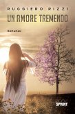 Un amore tremendo (eBook, ePUB)