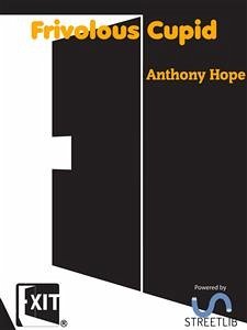 Frivolous Cupid (eBook, ePUB) - Hope, Anthony